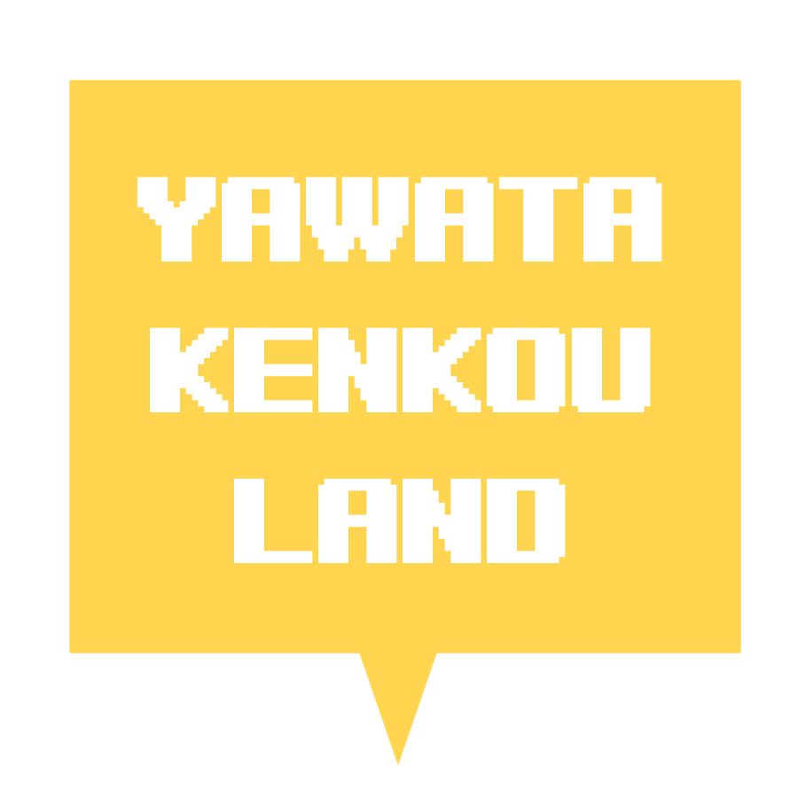 YAWATA KENKOU LAND